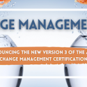Aankondiging van de nieuwe versie van de APMG Change Management Certificatie v3!